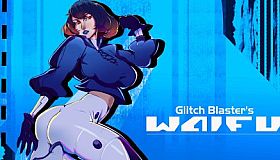 Glitch Blaster's Waifu