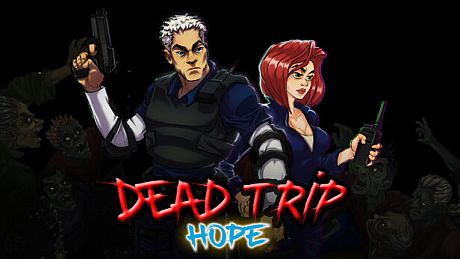 Dead Trip: Hope Game