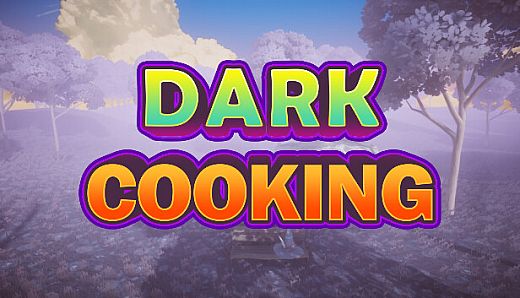 Dark Cooking