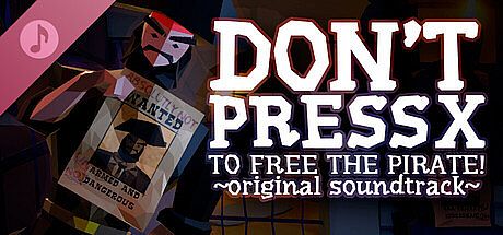 Don't press X to free the pirate! Soundtrack DLC