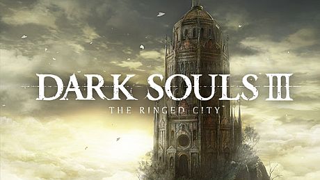 DARK SOULS III - The Ringed City