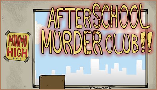 After School Murder Club!!