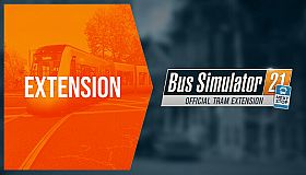 Bus Simulator 21 Next Stop – Official Tram Extension