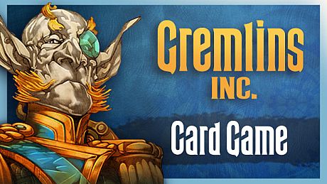 Gremlins, Inc. – Cards & Projects Game