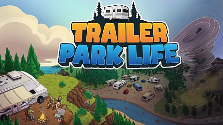 Trailer Park Life Game