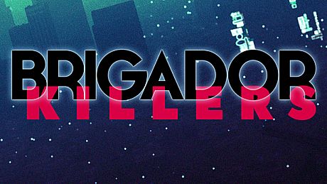Brigador Killers Game