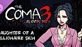 The Coma 3: Bloodlines - Daughter of a Millionaire Skin