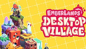 Emberlands: Desktop Village