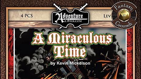 Fantasy Grounds - BASIC04: A Miraculous Time (5E) DLC
