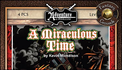 Fantasy Grounds - BASIC04: A Miraculous Time (5E)