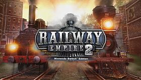Railway Empire 2 - Nintendo Switch Edition