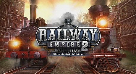Railway Empire 2 - Nintendo Switch Edition Game