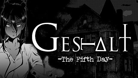 GESTALT: The Fifth Day Game
