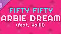 Synth Riders: FIFTY FIFTY - "Barbie Dreams (feat. Kaliii) [From Barbie The Album]"