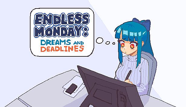 Buy Endless Monday: Dreams and Deadlines