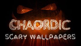 Chaordic - Scary Wallpaper pack