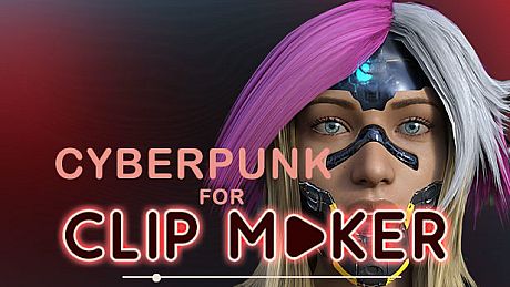 Cyberpunk for Clip maker