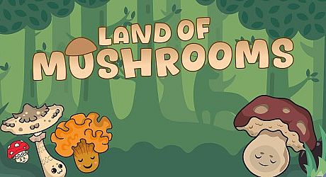 Land of Mushrooms Game