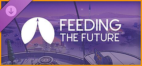 Surviving Mars: Relaunched - Feeding the Future DLC