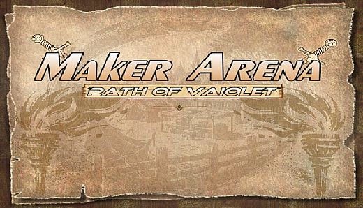 Maker Arena: Path of Vaiolet
