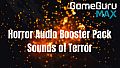 GameGuru MAX Horror Booster Pack - The Sounds of Terror