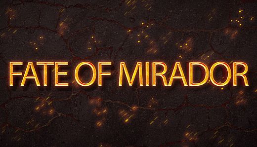 THE FATE OF MIRADOR CHAPTER ONE