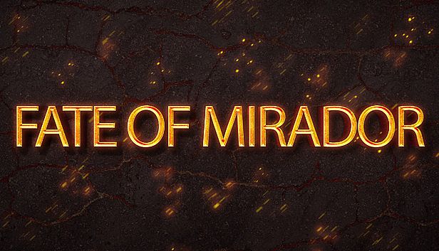 Buy THE FATE OF MIRADOR CHAPTER ONE