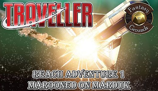 Fantasy Grounds - Reach Adventure 1: Marooned on Marduk (MGT2)