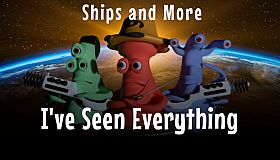 I've Seen Everything - Ships and More