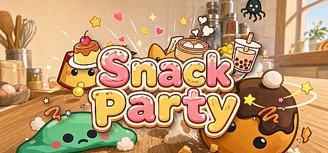 小吃派对 Snack Party