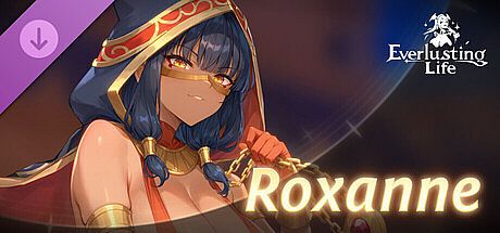 Everlusting Life - Mascot Roxanne DLC