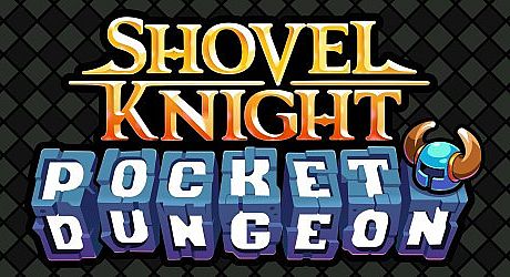 Shovel Knight Pocket Dungeon Game