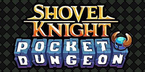Shovel Knight Pocket Dungeon