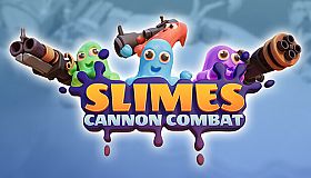 Slimes - Cannon Combat