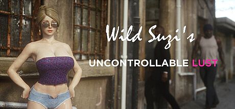 Wild Suzi - Uncontrollable Lust