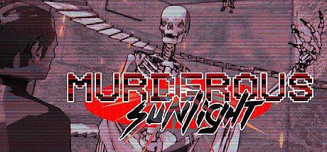 Murderous Sunlight