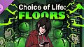 Choice of Life: Floors - Wallpapers