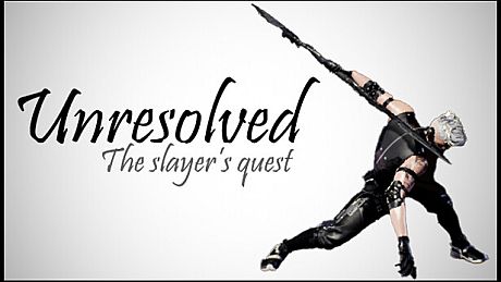Unresolved : The slayer's quest Game