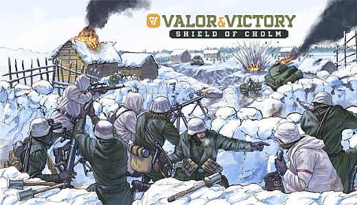 Valor & Victory: Shield of Cholm
