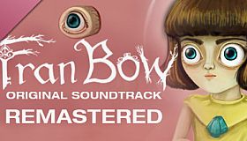 Fran Bow - Soundtrack Remastered