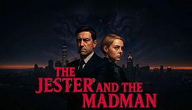 The Jester and the Madman