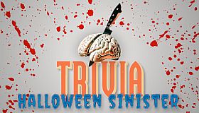 Halloween Sinister Trivia