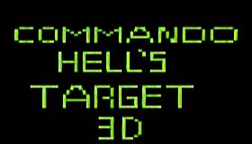 Commando:  Hell's Target 3D