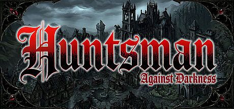Huntsman Against Darkness