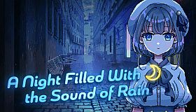 A Night Filled With the Sound of Rain