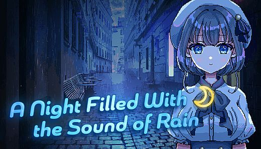 A Night Filled With the Sound of Rain