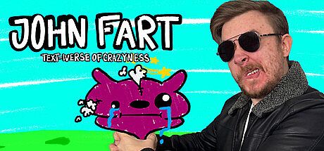 John Fart : Text-iverse of Crazyness