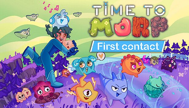 Buy Time To Morp: First Contact