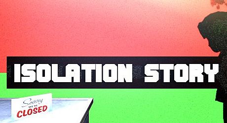Isolation Story Game