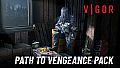 Vigor - Path to Vengeance